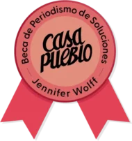 Beca de Periodismo de Soluciones Jennifer Wolff 2025-2026 de Casa Pueblo